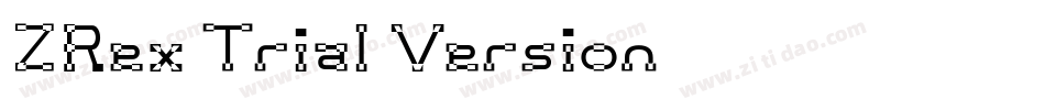 ZRex Trial Version字体转换